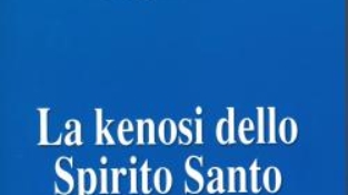 La kenosi dello Spirito Santo