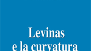 Levinas e la curvatura dello spazio intersoggettivo