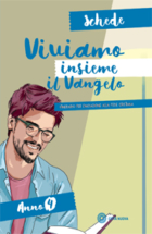 Viviamo insieme il Vangelo – Schede (anno 4)