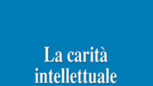 La carità intellettuale in Antonio Rosmini